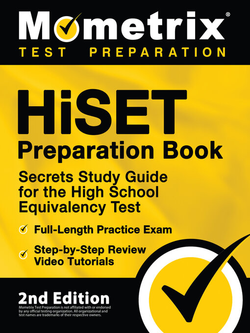 Title details for HiSET Preparation Book - Secrets Study Guide for the High School Equivalency Test, Full-Length Practice Exam, Step-by-Step Review Video Tutorials by Matthew Bowling - Available